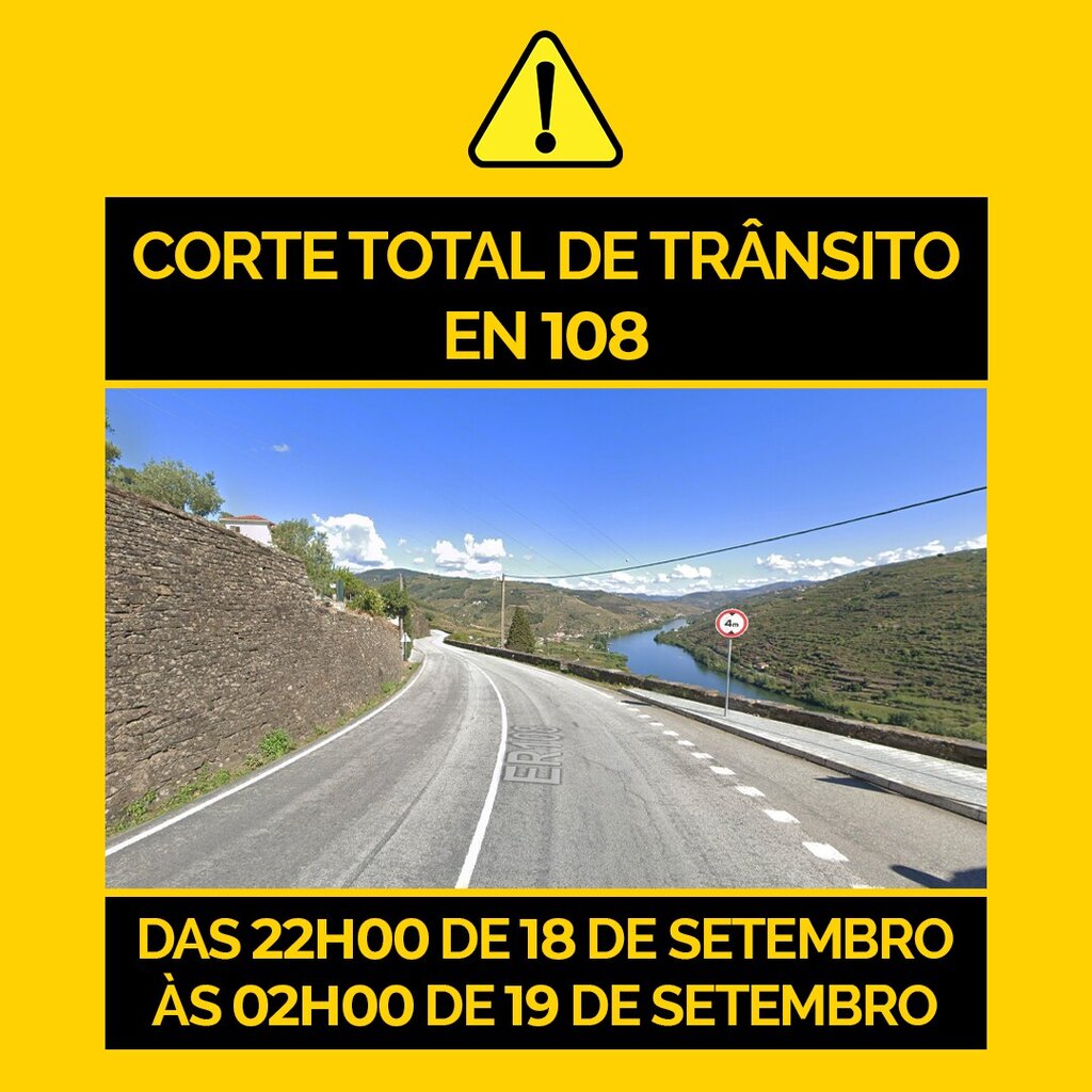 Aviso | Corte total de trânsito na EN 108